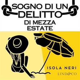 Isola Neri – Sogno di un delitto di mezza estate꞉ Le indagini di Maddalena Pulvirenti 3 (2026) (mp3 – 128 kbps)