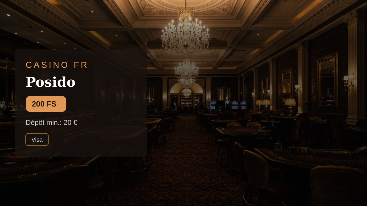 Posido casino — bonus de bienvenue 100 % jusqu'à 500 € + 200 FS, paiements: Visa, Mastercard, Skrill, Neteller, Paysafecard