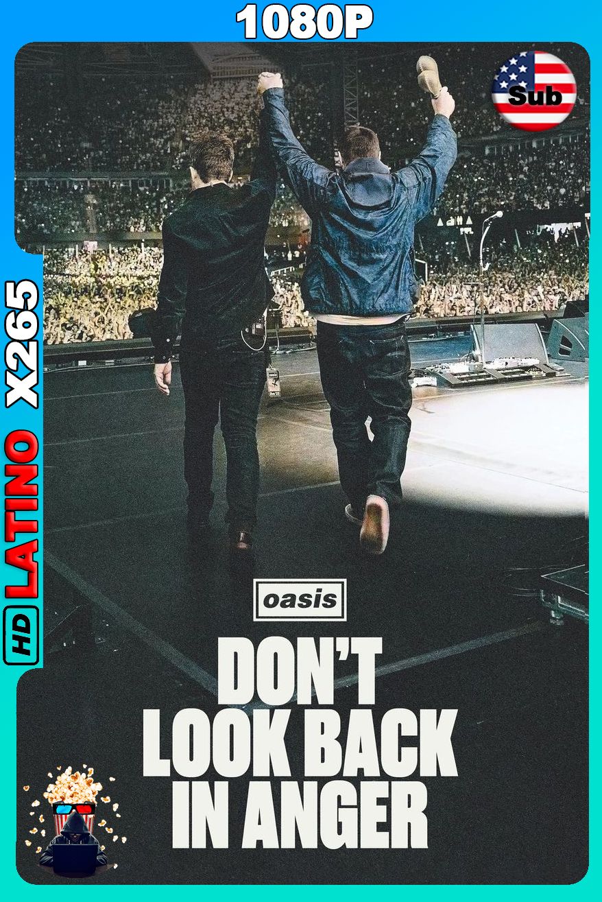 Oasis Don’t Look Back in Anger (2026) [1080p] X265 [Inglés]