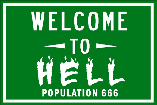 https://i.ibb.co/McFtcTm/Sign-Welcome-To-Hell666.jpg