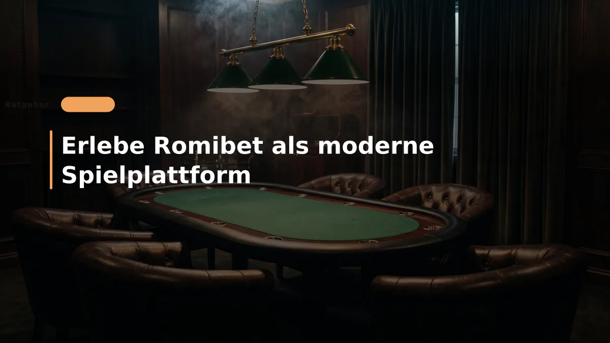 Erlebe Romibet als moderne Spielplattform