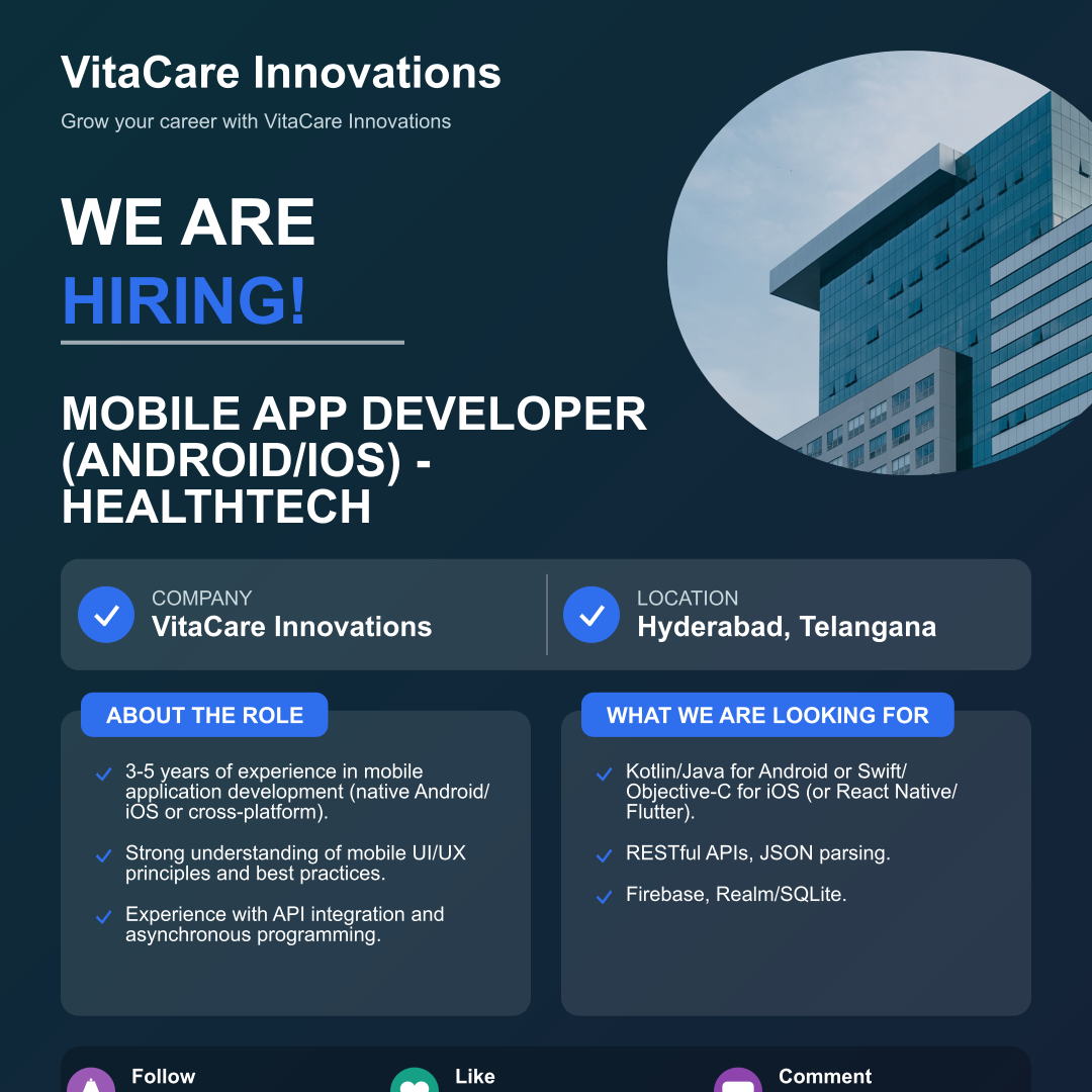 Mobile App Developer (Android/iOS) - HealthTech at VitaCare Innovations – Apply Now