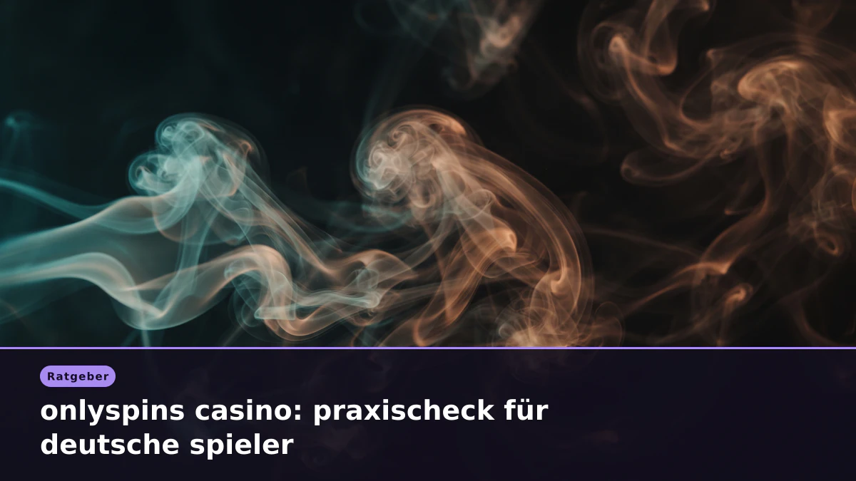 onlyspins casino: praxischeck für deutsche spieler