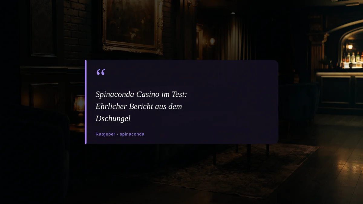 Spinaconda Casino im Test: Ehrlicher Bericht aus dem Dschungel
