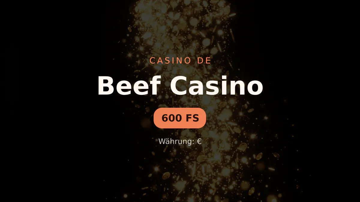 Beef Casino — Willkommensbonus 125% Bonus, Min €20 + 600 FS, Zahlungen: Visa, Mastercard, Skrill, Neteller, Paysafecard