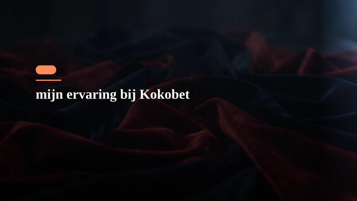 mijn ervaring bij Kokobet