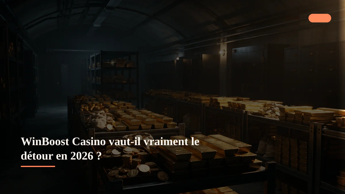 WinBoost Casino vaut-il vraiment le détour en 2026 ?