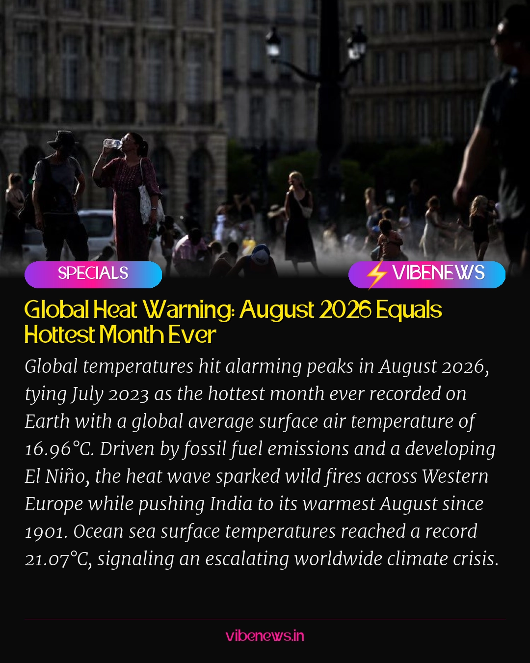 Global Heat Warning: August 2026 Equals Hottest Month Ever
