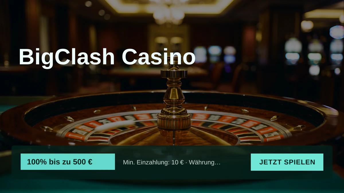 BigClash Casino — Willkommensbonus 100% bis zu 500 € + 200 FS, Zahlungen: Visa, Mastercard, Skrill, Neteller, Sofort