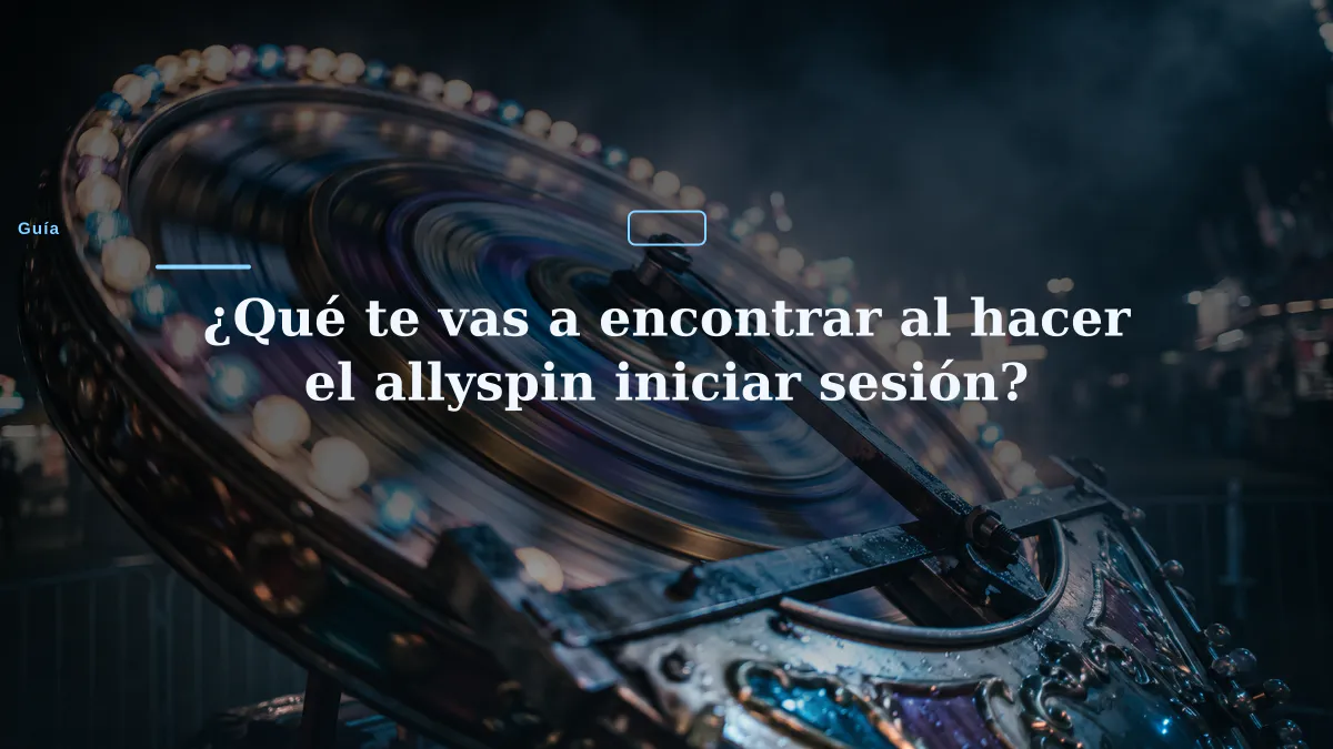 ¿Qué te vas a encontrar al hacer el allyspin iniciar sesión?