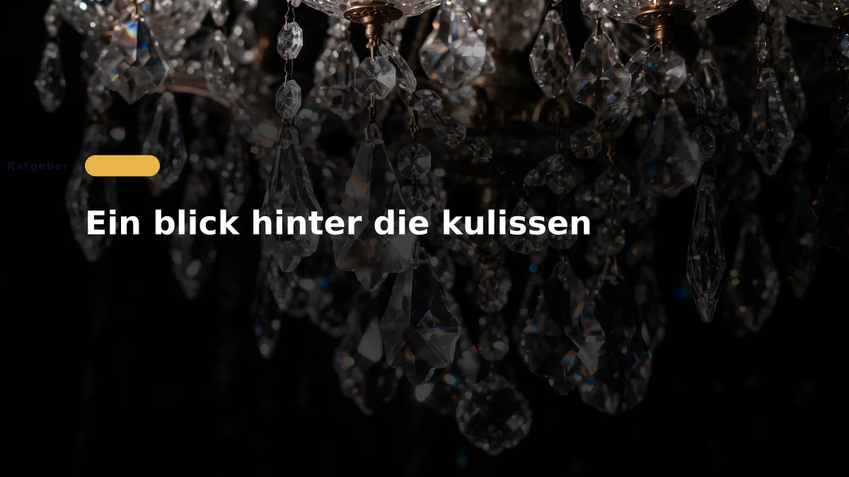 Ein blick hinter die kulissen
