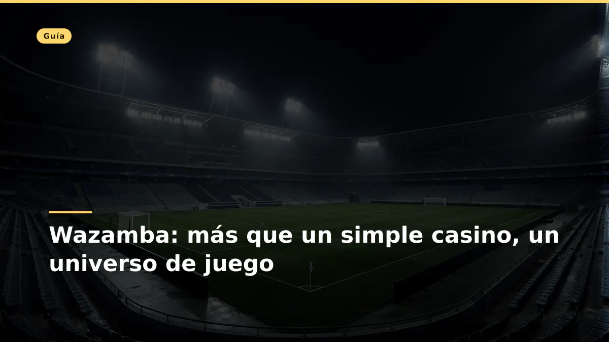 Wazamba: más que un simple casino, un universo de juego