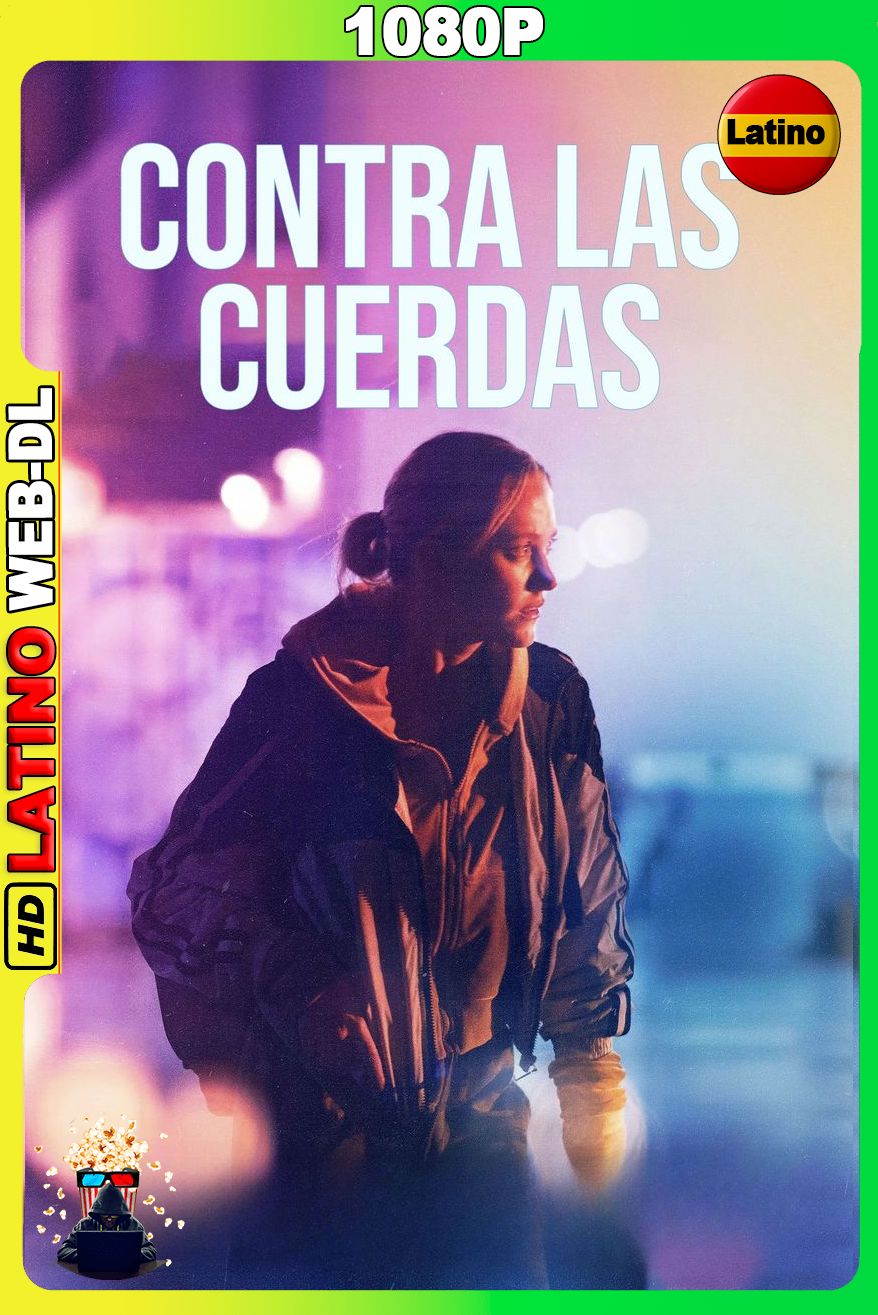 Contra las cuerdas (2026) [1080p] WEB-DL [Latino-Castellano-Español-Inglés]