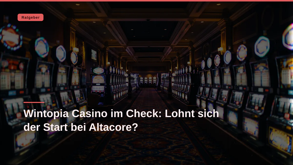 Wintopia Casino im Check: Lohnt sich der Start bei Altacore?