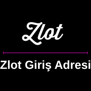 zlot-giris-adresi