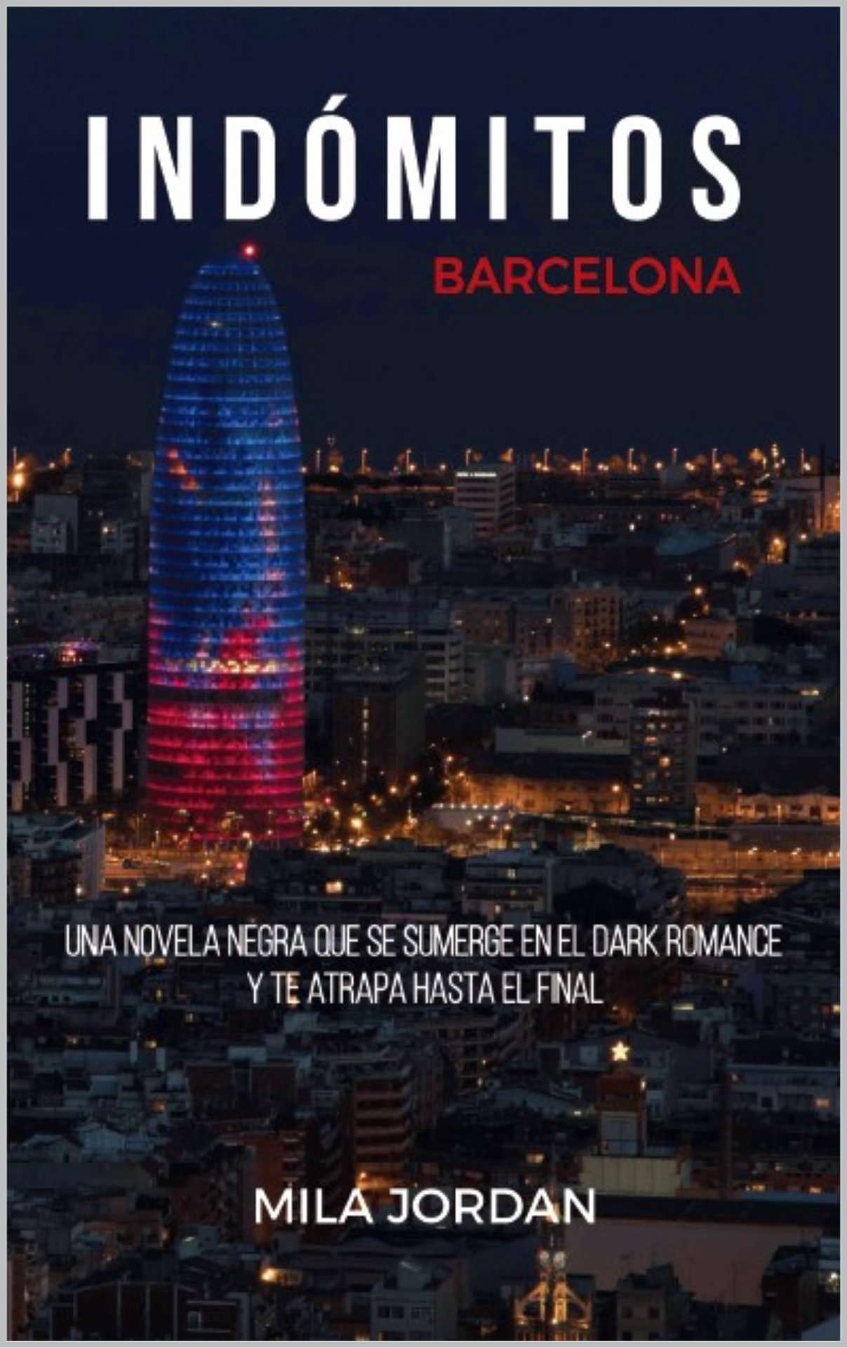 Indómitos Barcelona