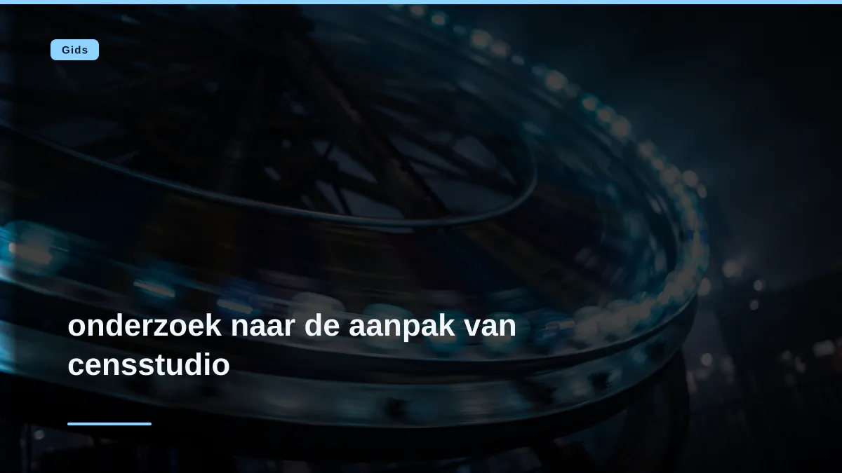 onderzoek naar de aanpak van censstudio