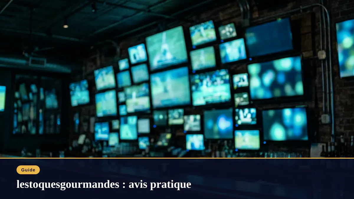 lestoquesgourmandes : avis pratique
