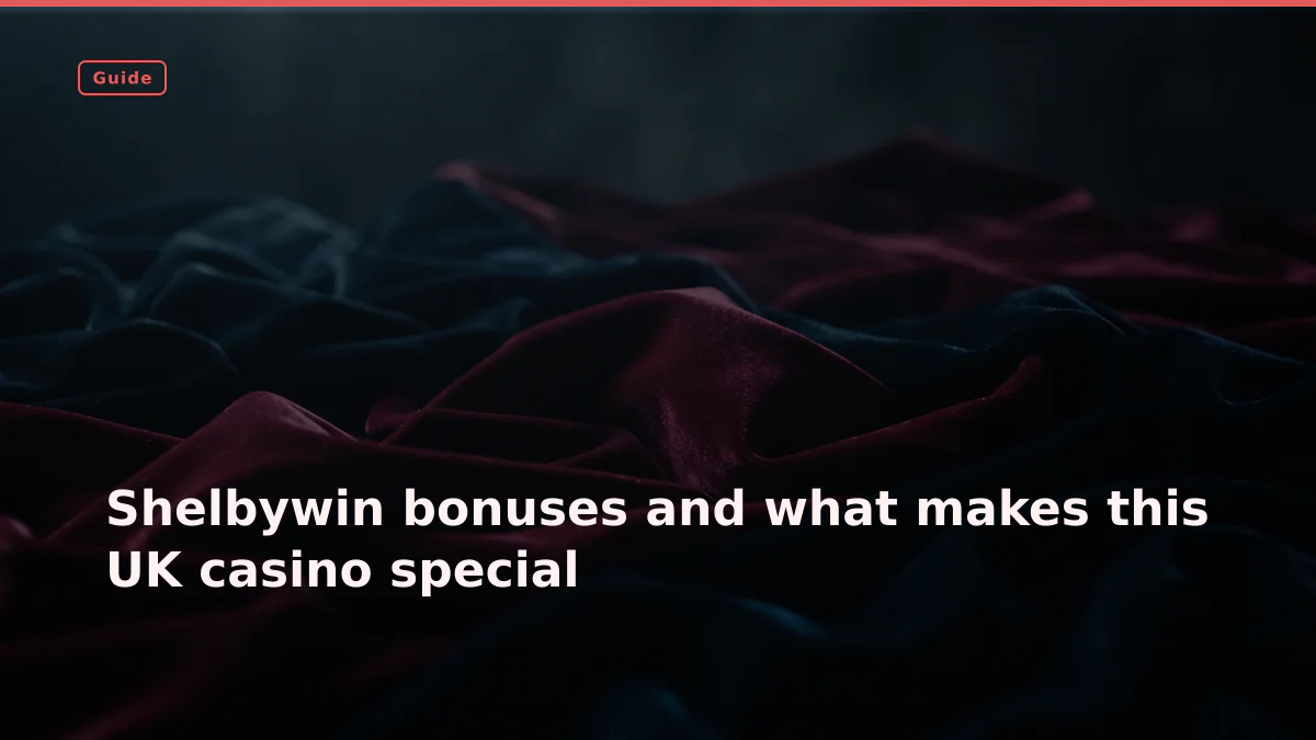 Shelbywin bonuses and what makes this UK casino special