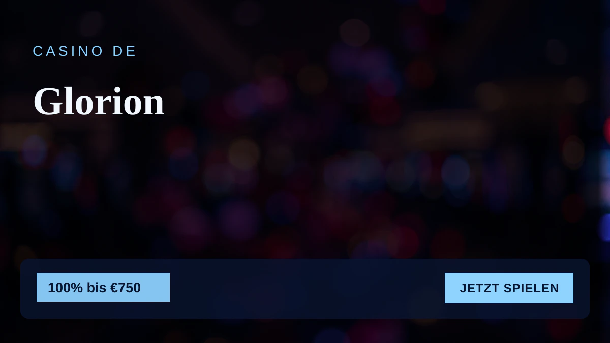 Glorion Casino — Willkommensbonus 100% bis €750 + 200 FS, Zahlungen: Visa, Mastercard, Skrill, Neteller, Sofort