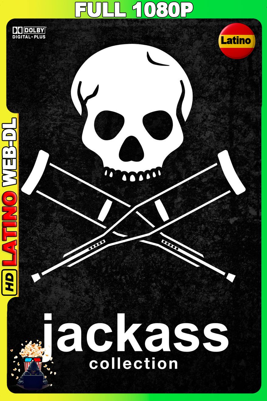 Jackass – Colección (2002-2022) [Full 1080p] WEB-DL [Latino-Castellano-Inglés]