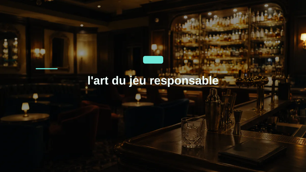 l'art du jeu responsable