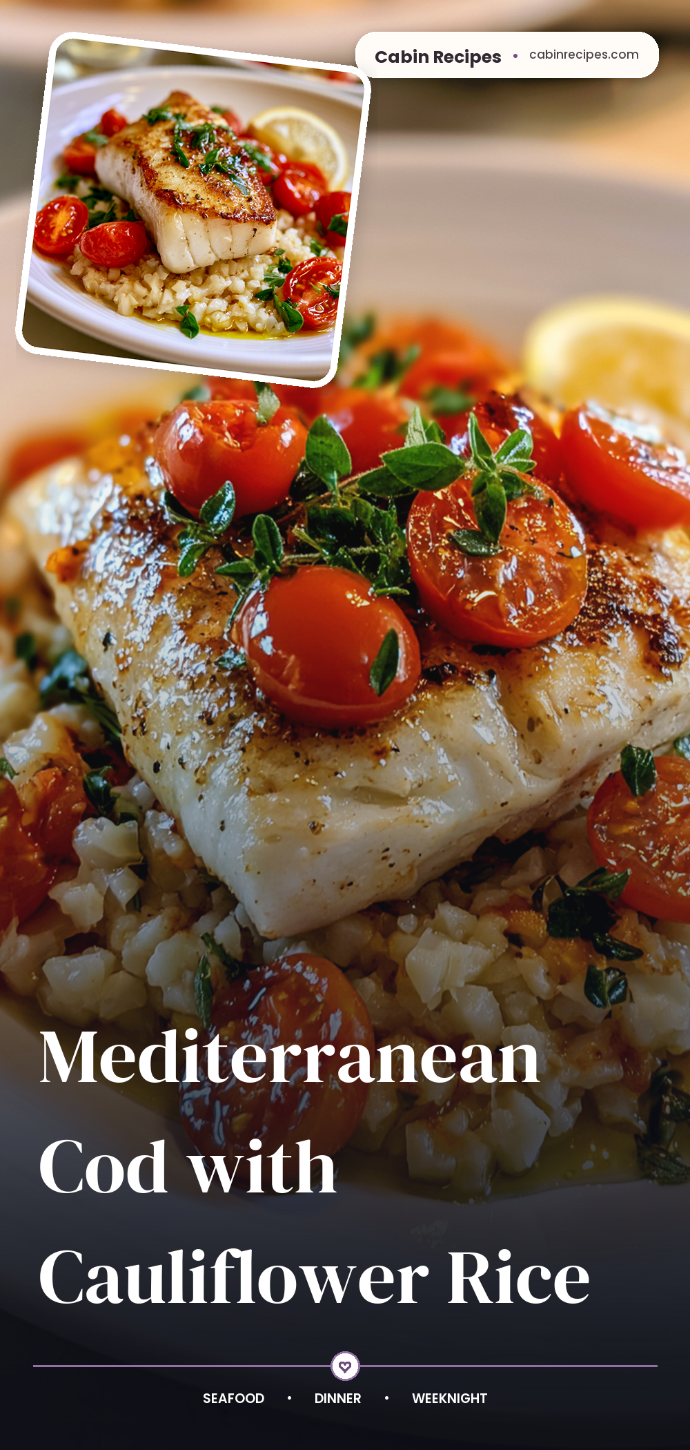Pinterest graphic for Mediterranean Cod with Cauliflower Rice
