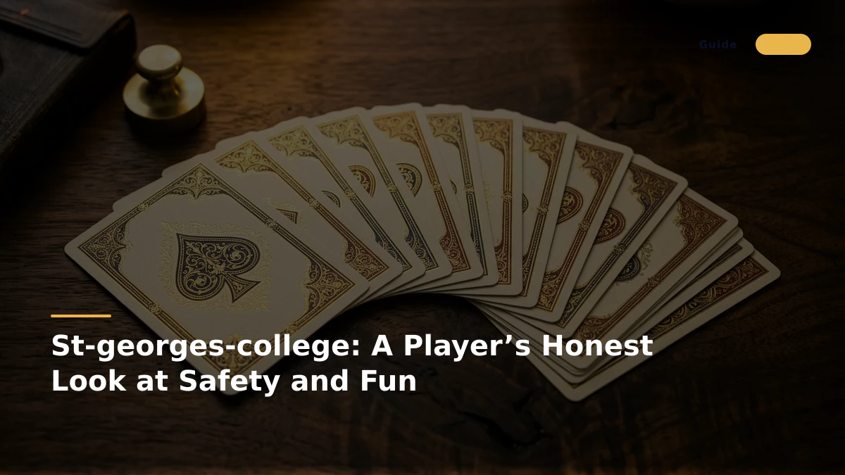 St-georges-college: A Player’s Honest Look at Safety and Fun