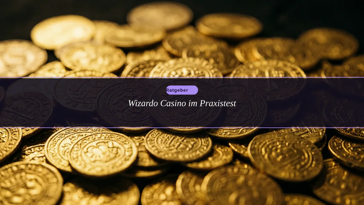 Wizardo Casino im Praxistest