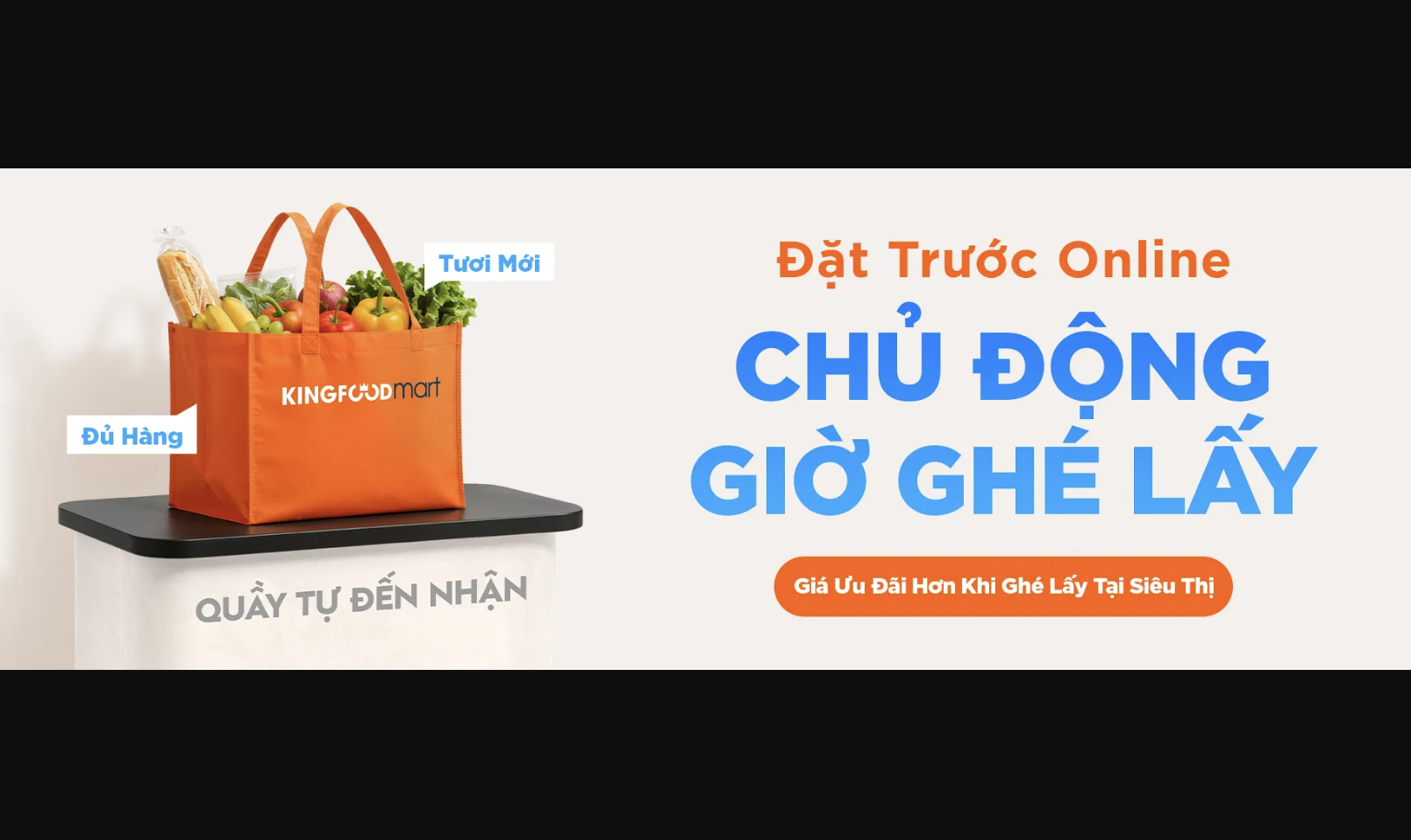 Kingfoodmart Đặt Trước Online, Ghé Lấy – Giảm Đến 33%