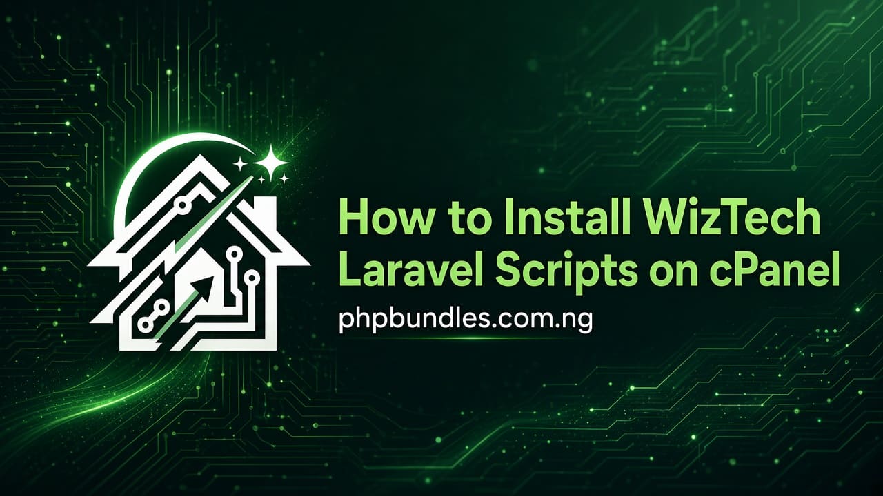 How to Install WizTech Laravel Scripts on Cpanel
