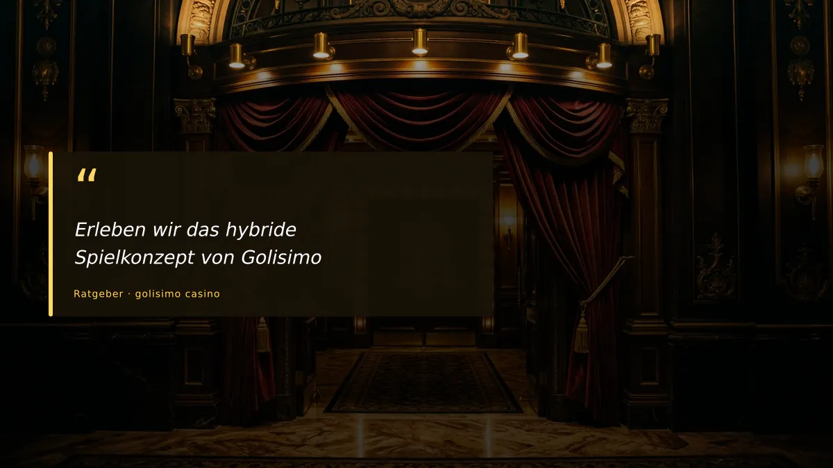 Erleben wir das hybride Spielkonzept von Golisimo