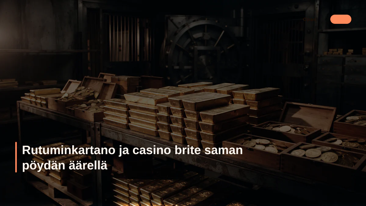 Rutuminkartano ja casino brite saman pöydän äärellä