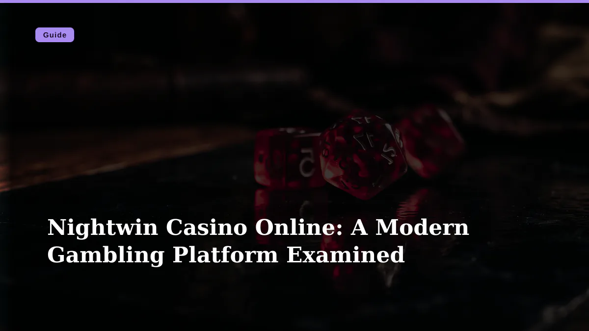 Nightwin Casino Online: A Modern Gambling Platform Examined