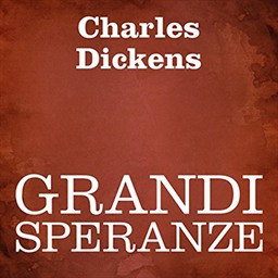 Charles Dickens – Grandi speranze (2011) (mp3 – 128 kbps)