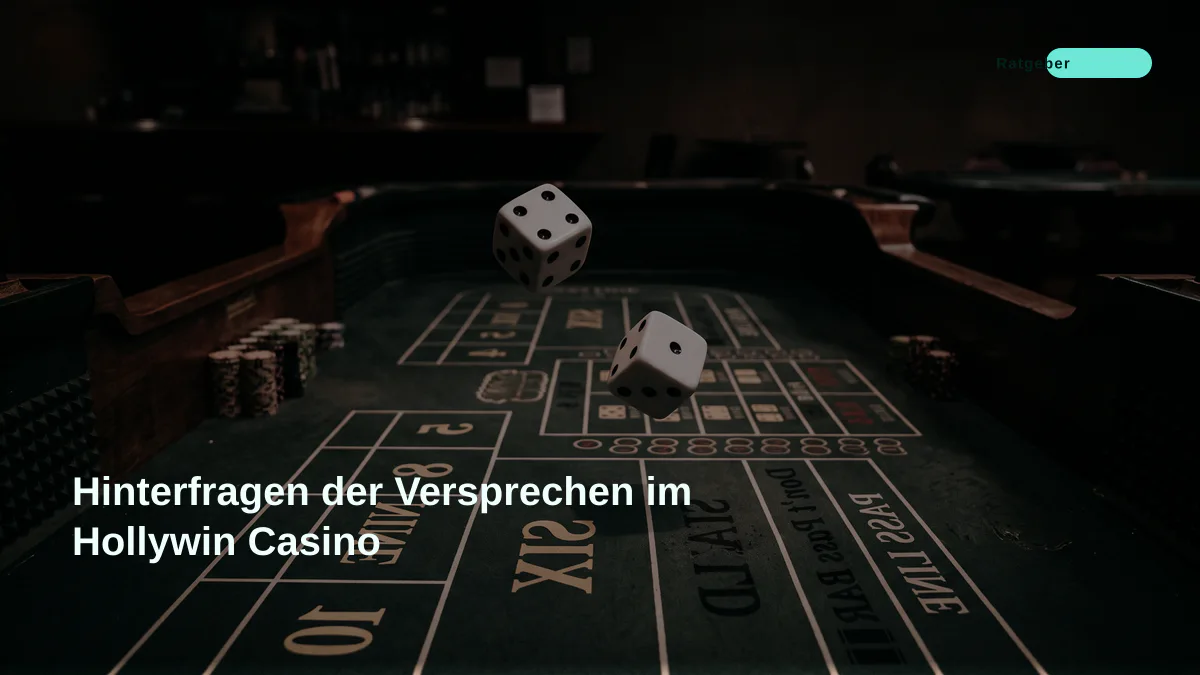 Hinterfragen der Versprechen im Hollywin Casino