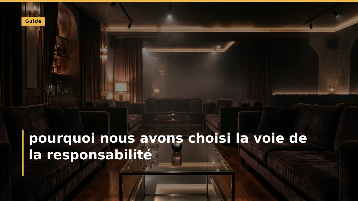 pourquoi nous avons choisi la voie de la responsabilité