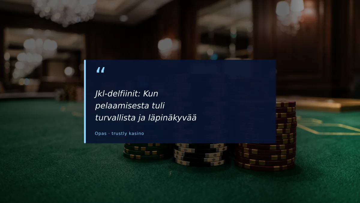 Jkl-delfiinit: Kun pelaamisesta tuli turvallista ja läpinäkyvää