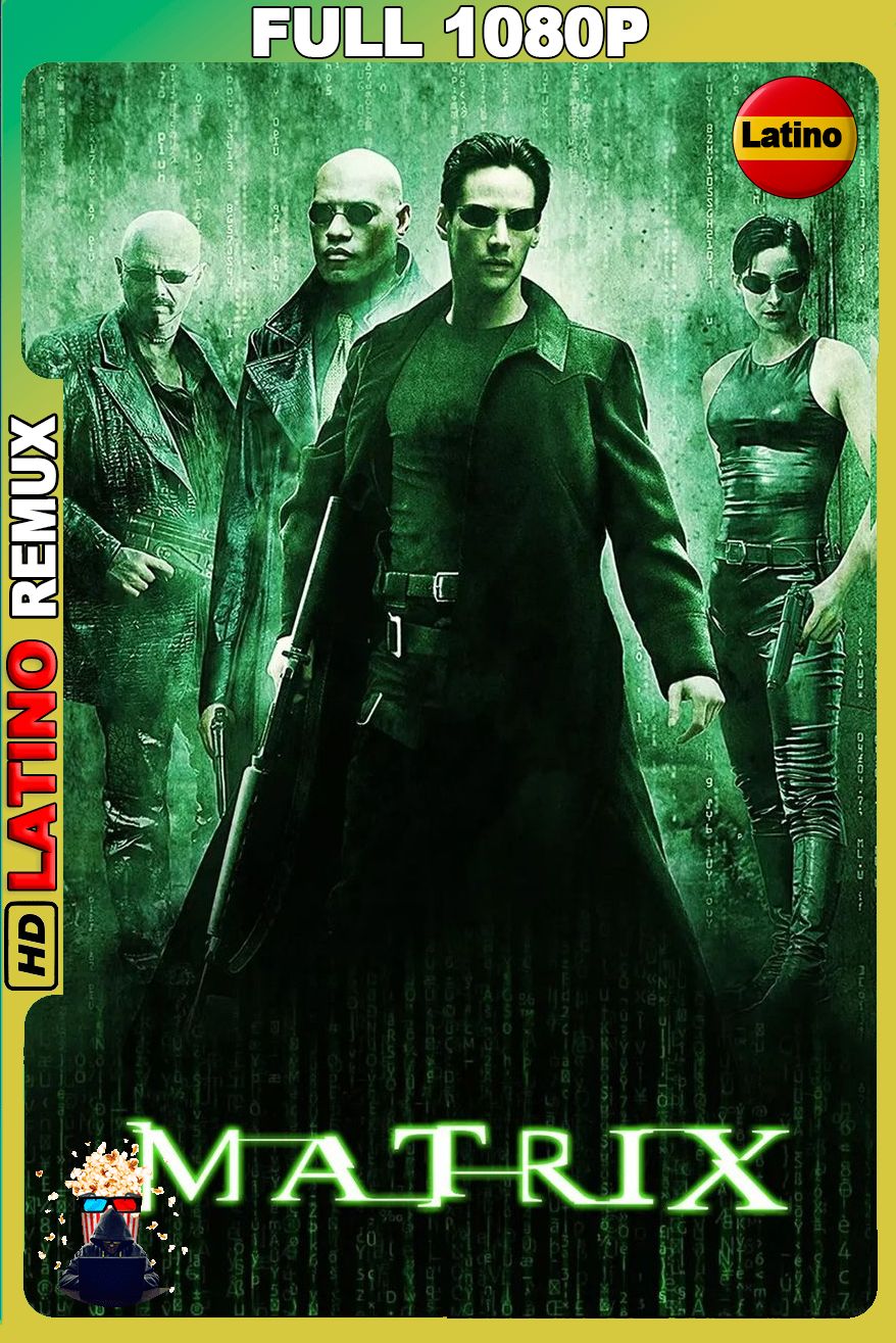 Matrix (1999) [Full 1080p] REMUX 35MM [Latino-Inglés]