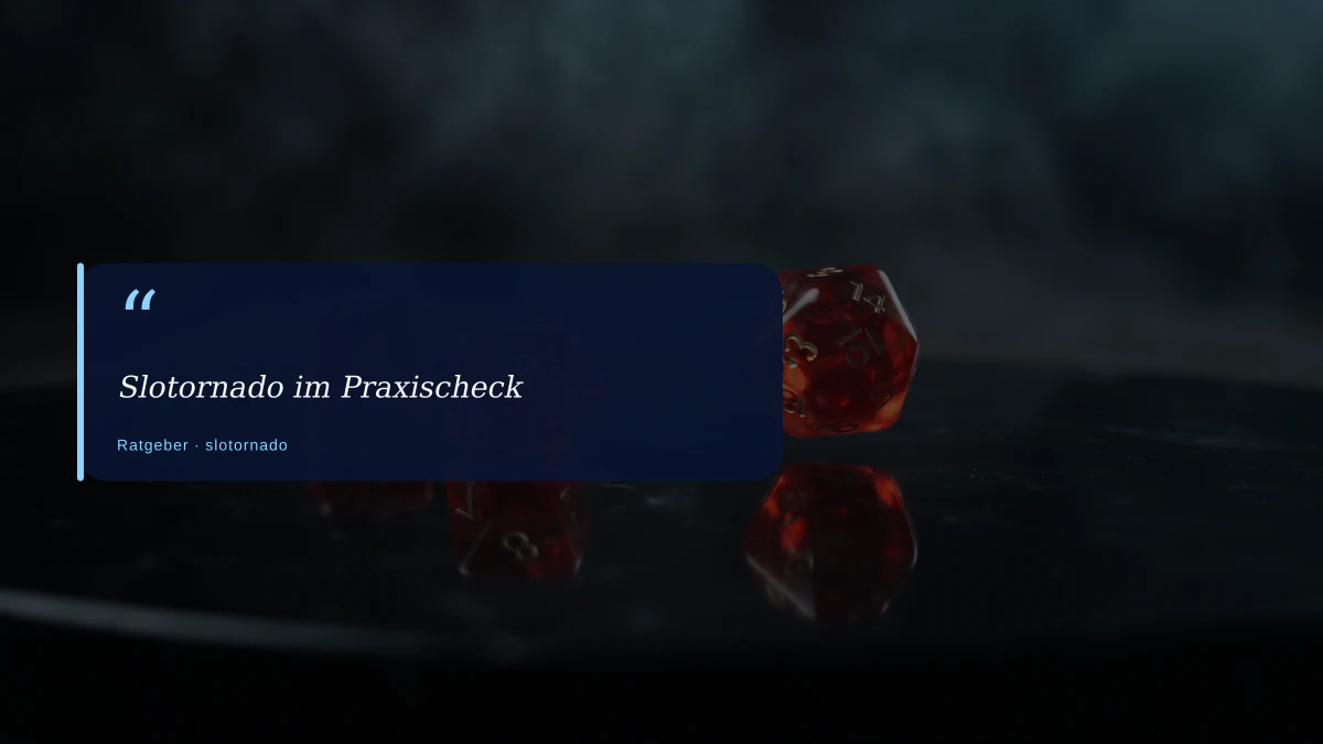 Slotornado im Praxischeck