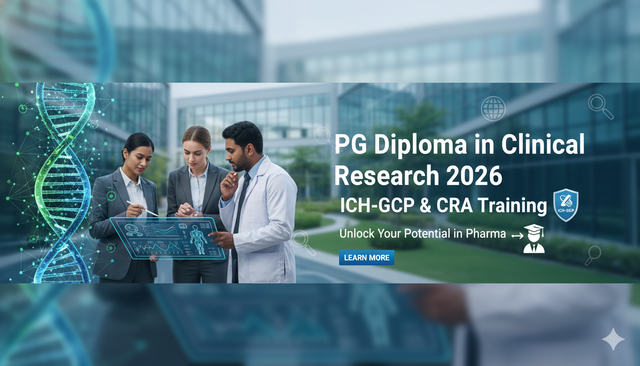 PG Diploma in Clinical Research 2026: ICH-GCP & CRA Training
