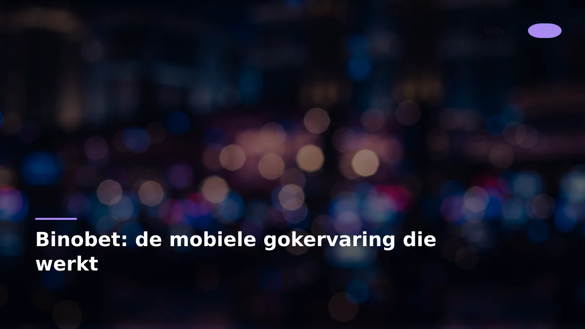 Binobet: de mobiele gokervaring die werkt