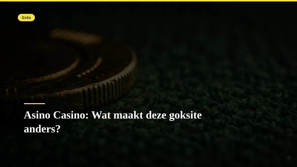 Asino Casino: Wat maakt deze goksite anders?