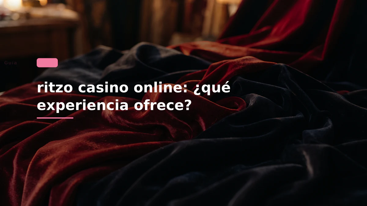 ritzo casino online: ¿qué experiencia ofrece?