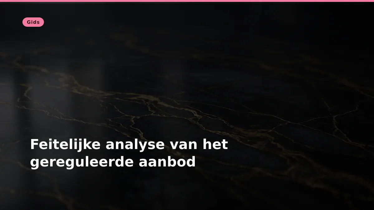 Feitelijke analyse van het gereguleerde aanbod