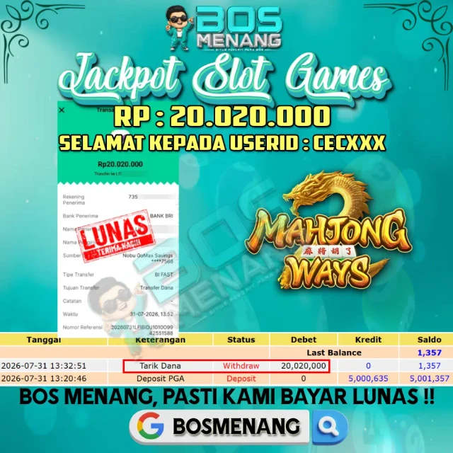 Tanggal 31 JULI 2026 - JACKPOT SLOT GAMES - Mahjong Ways (PGSoft)  Rp 20.020.000,-