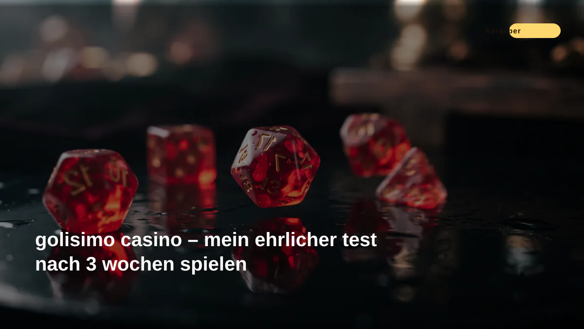 golisimo casino – mein ehrlicher test nach 3 wochen spielen