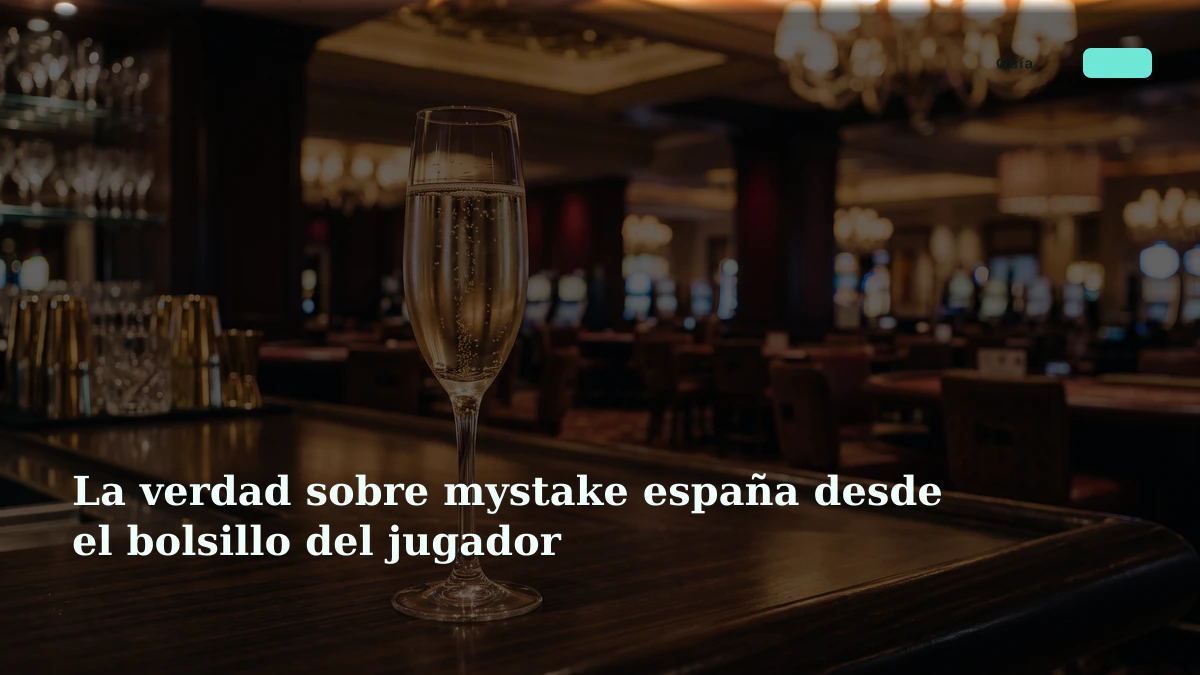 La verdad sobre mystake españa desde el bolsillo del jugador