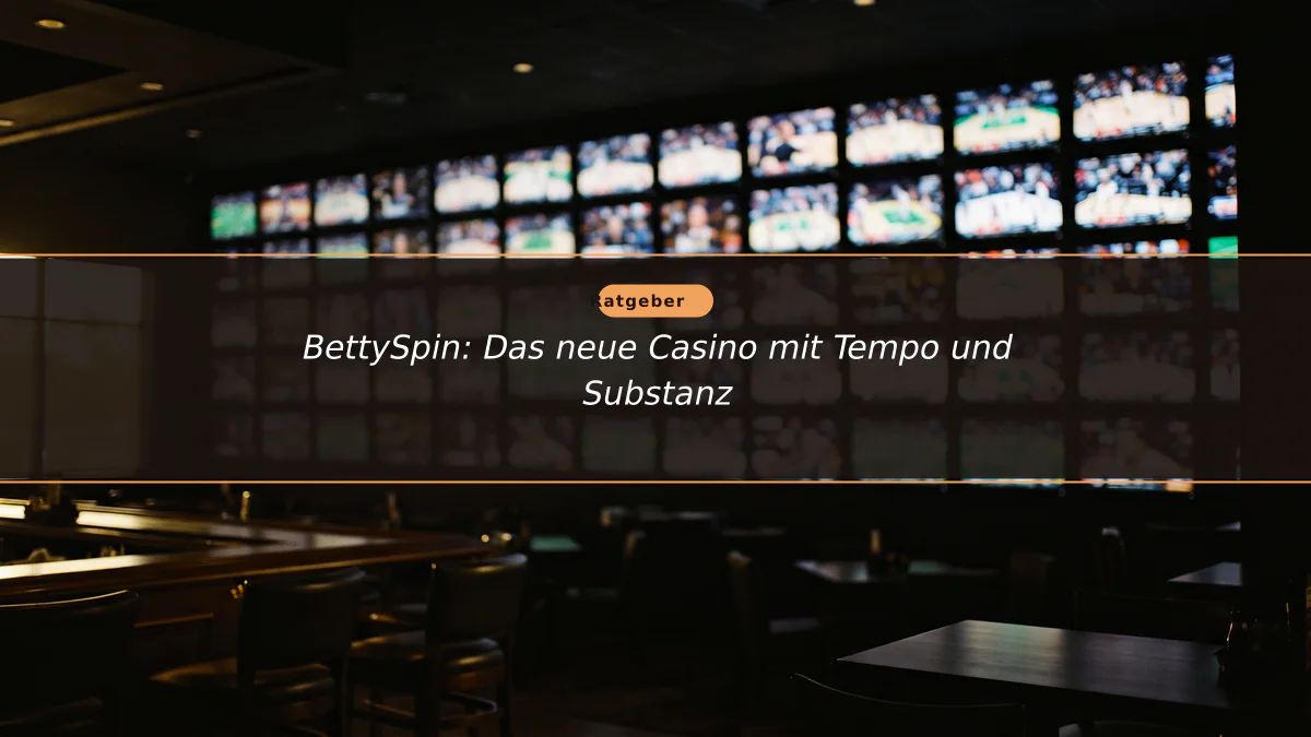 BettySpin: Das neue Casino mit Tempo und Substanz