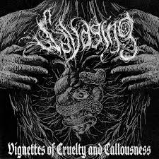 Savaging – Vignettes Of Cruelty And Callousness (2025)